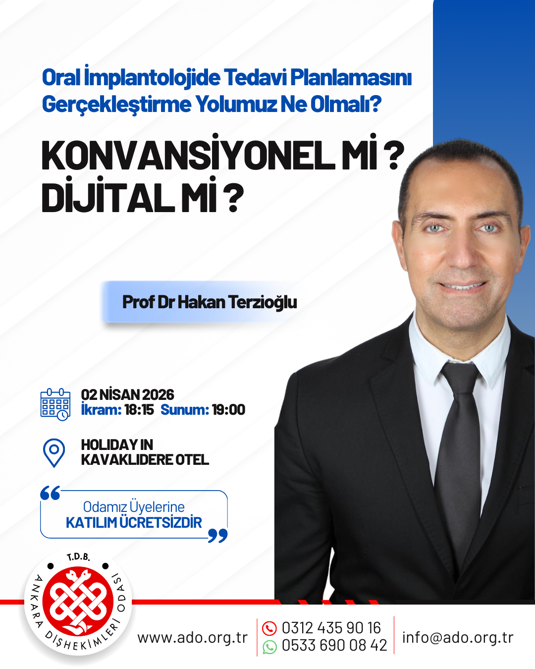 ORAL İMPLANTOLOJİDE TEDAVİ PLANLAMASINI GERÇEKLEŞTİRME YOLUMUZ NE OLMALI? KONVANSİYONEL Mİ DİJİTAL Mİ